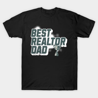 Best Real Estate Dad T-Shirt